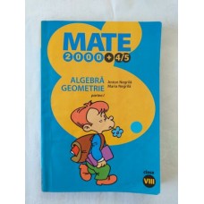 Mate 2000 - Clasa a VIII-a - Algebra si Geometrie - Partea 1