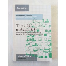 Teme de matematica - clasa a VIII-a - semestrul 1