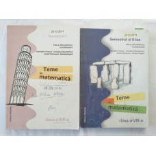 Teme de matematica - clasa a VIII-a - semestrul 1 si 2 - 2010-2011