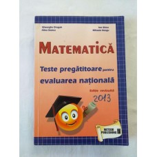 Matematica - Teste pregatitoare pentru evaluarea nationala